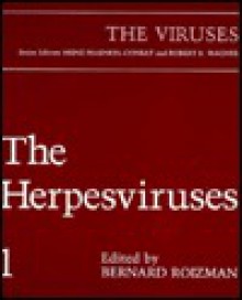 The Herpesviruses Volume 1 - Roizman, Roizman