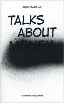 Talks about Money - John Barclay, Linda van Deursen