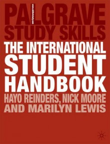 The International Student Handbook - Hayo Reinders, Nick Moore, Marilyn Lewis