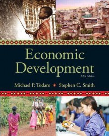 Economic Development - Toby N Carlson, Michael P Todaro, Stephen Smith