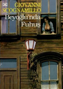 Beyoğlu'nda Fuhuş - Giovanni Scognamillo