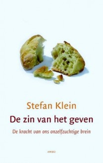 De zin van het geven - Stefan Klein