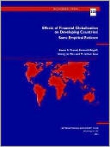 Effects of Financial Globalization on Developing Countries: Some Empirical Evidence - Eswar S. Prasad