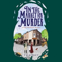 In The Market For Murder - Elizabeth Knowelden, T E Kinsey