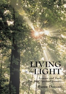 Living in the Light - Susan Duncan