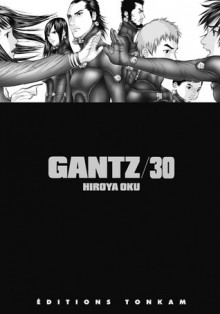 Gantz/30 - Hiroya Oku