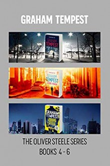 "The Oliver Steele Series":Books 4-6 - Graham Tempest