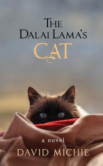 The Dalai Lama's Cat - David Michie