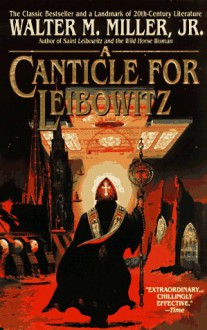 A Canticle for Leibowitz - Walter M. Miller Jr.