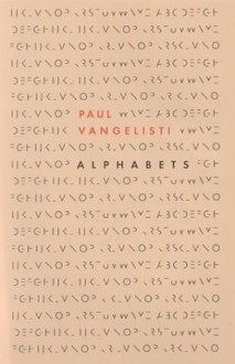 Alphabets 1986-1996 - Paul Vangelisti