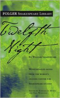 Twelfth Night (Folger Shakespeare Library Series) - 