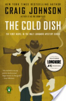 The Cold Dish - Craig Johnson