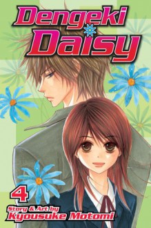 Dengeki Daisy, Vol. 04 - Kyousuke Motomi