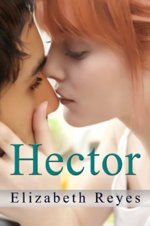 Hector - Elizabeth Reyes