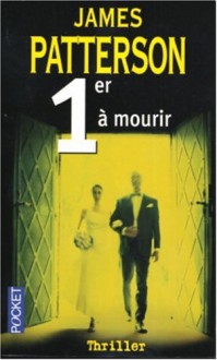 1er à mourir (Women's Murder Club #1) - James Patterson