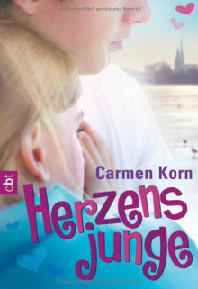 Herzensjunge - Carmen Korn