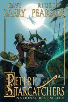 Peter and the Starcatchers - Greg Call,Ridley Pearson,Dave Barry