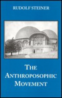 Anthroposophic Movement - Rudolf Steiner