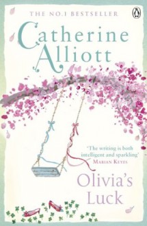 Olivia's Luck - Catherine Alliott