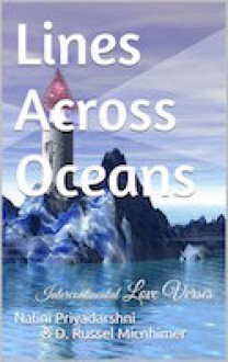 Lines Across Oceans - Nalini Priyadarshni, D. Russel Micnhimer