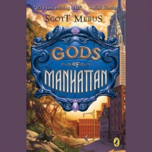 Gods of Manhattan - Scott Mebus