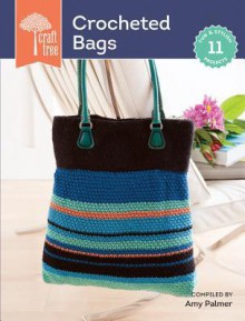 Craft Tree Crocheted Bags - Amy Palmer