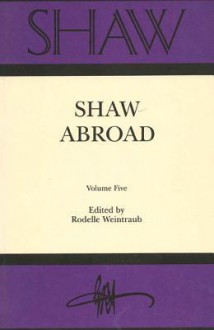 Shaw Abroad (Shaw) - Rodelle Weintraub