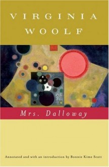 Mrs. Dalloway (Annotated) - Virginia Woolf, Mark Hussey, Bonnie Kime Scott, Random House UK