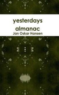 Yesterdays Almanac - Jan Oskar Hansen