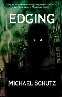 Edging - Michael Schutz, Michelle.Thompson