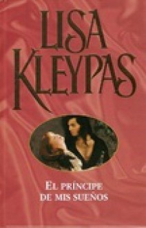 El Príncipe de mis sueños - Lisa Kleypas