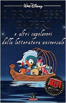 I Promessi Paperi E Altri Capolavori Della Letteratura Universale - Walt Disney Company