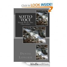 Sotto Voce: Good With Hot Chocolate - Denise Longrie