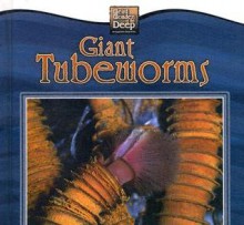 Giant Tubeworms - Valerie J. Weber