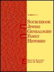 Sourcebook for Jewish Genealogies and Family Histories - David S. Zubatsky, Irwin M. Berent