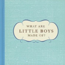 What Are Little Boys Made Of? - Dan Zadra, Kobi Yamada, Sarah Forster