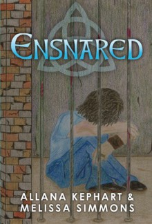 Ensnared - Allana Kephart, Melissa Simmons