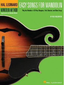 Easy Songs for Mandolin - Rich DelGrosso, Hal Leonard Publishing Corporation
