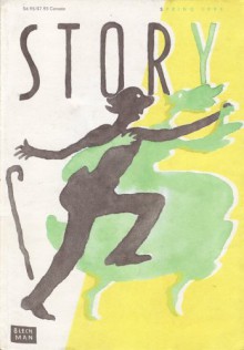 Story Magazine [Spring 1995] - Kim Edwards, Bo Caldwell, Tess Gallagher, Charles W. Harvey, April Stevens, Joseph Skibell, Sharon Butala, Ann Joslin Williams, Terence Cannon, Janet Steen