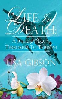 Life in Death - Lisa Gibson