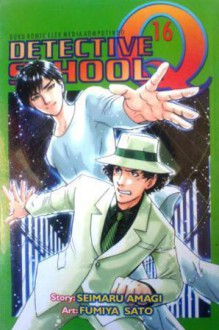 Detective School Q Vol. 16 - Seimaru Amagi, Sato Fumiya