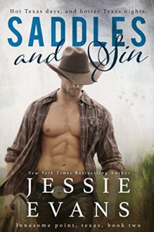 Saddles and Sin (Lonesome Point Texas Book 2) - Jessie Evans