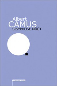 Sisyphose müüt - Henno Rajandi, Albert Camus, Andres Rõhu