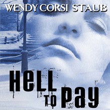 Hell to Pay - Wendy Corsi Staub, Jennifer Van Dyck, Audible Studios