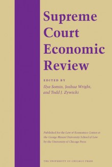 The Supreme Court Economic Review, Volume 10 - Todd J. Zywicki