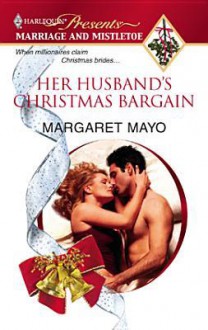 Her Husband's Christmas Bargain - Margaret Mayo