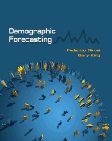 Demographic Forecasting - Federico Girosi, Gary King