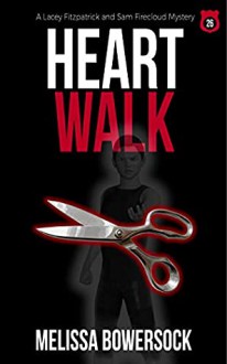 Heart Walk - Melissa Bowersock