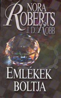 Emlékek boltja (benne: In Death # 17.5) - Király Zsuzsa, Nora Roberts