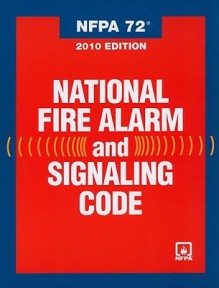 National Fire Alarm and Signaling Code (National Fire Alarm & Signaling Code) - NFPA (National Fire Prevention Associati